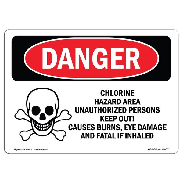 Signmission OSHA Danger Sign, 18" Height, 24" Width, Aluminum, Chlorine Hazard Area, Landscape, 1824-L-1067 OS-DS-A-1824-L-1067